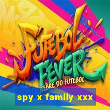 spy x family xxx